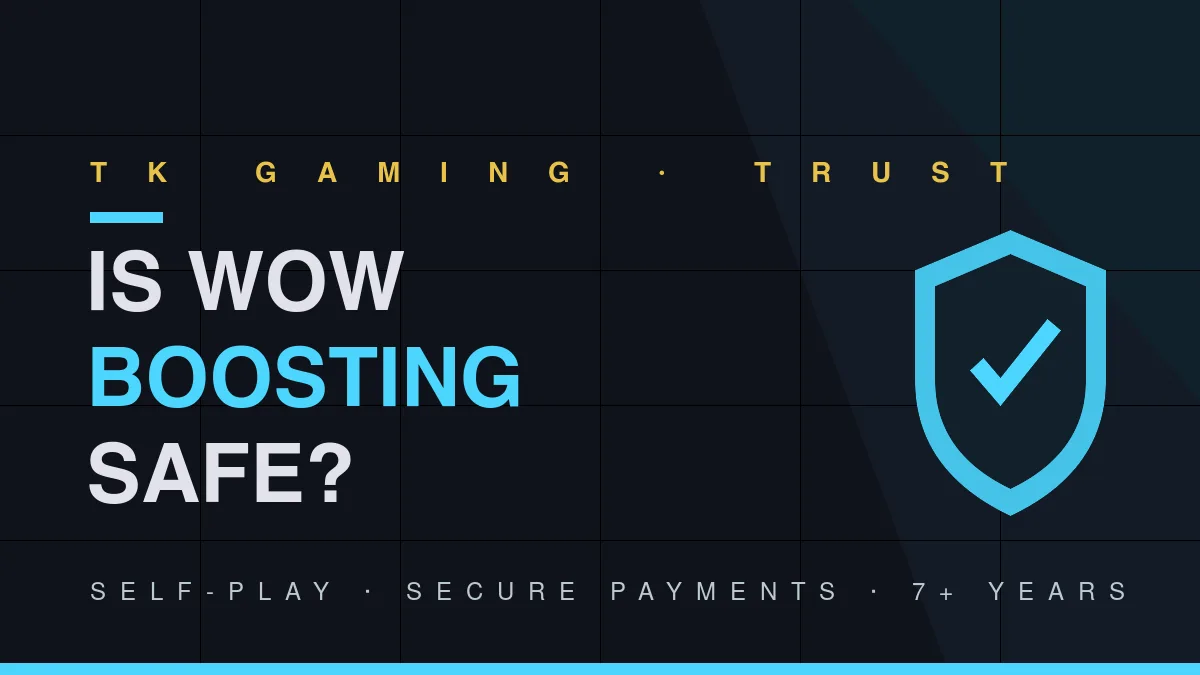 Is WoW Boosting Safe? Account Safety, Payments and What to Expect